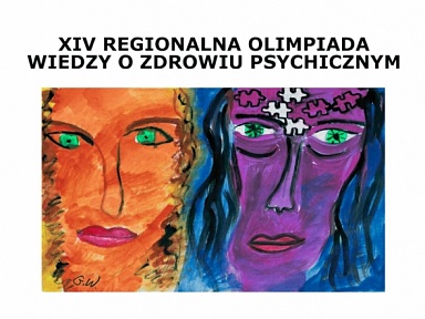 XIV Regionalna Olimpiada Wiedzy o Zdrowiu Psychicznym