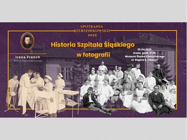 Historia Szpitala Śląskiego w fotografiach wystawa cieszyn 2025