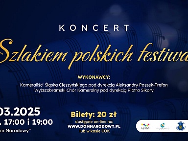 Szlakiem Polskich Festiwali koncert